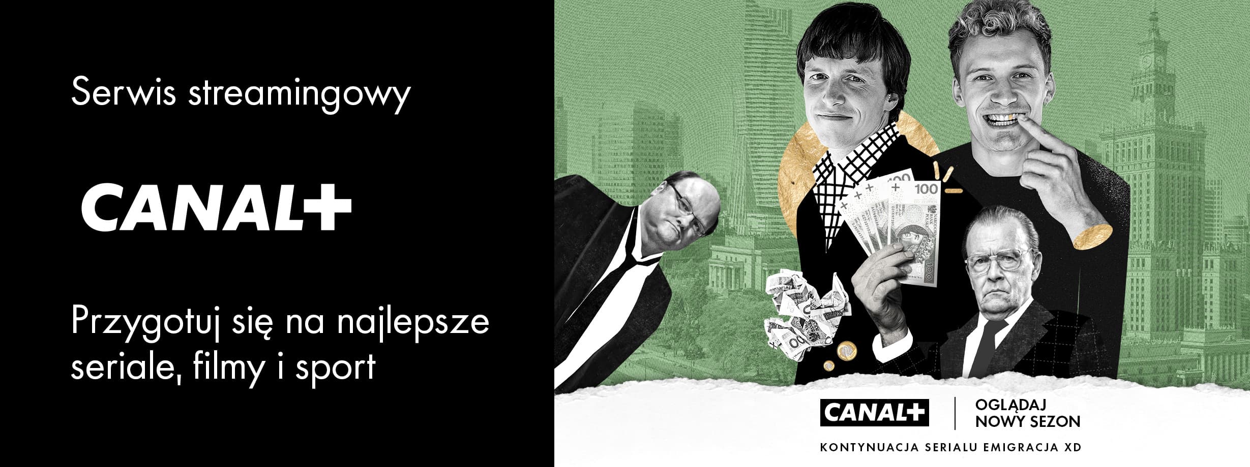Banner z lewej strony białą czcionką napisane serwis streamingowy canal+ przygotuj się na najlepsze seriale, filmy i sport, z prawej strony grafika z postaraciami z serialu Edukacja XD