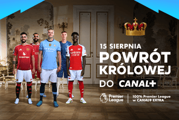 Baner informujący o tym, że od 15 sierpnia Premier League będzie w Canal+